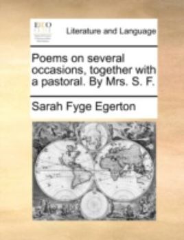 Paperback Poems on Several Occasions, Together with a Pastoral. by Mrs. S. F. Book