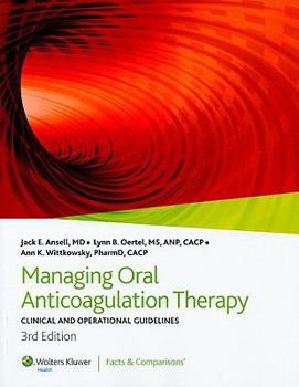 Paperback Managing Oral Anticoagulation Therapy: Clinical and Operational Guidelines Book