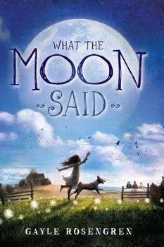 Hardcover What the Moon Said Book