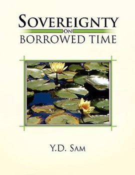 Paperback Sovereignty on Borrowed Time Book