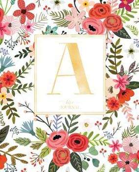 Dotted Journal: Dotted Grid Bullet Notebook Journal White Red Flowers Gold Monogram Letter A (7.5” x 9.25”) for Women Teens Girls and Kids