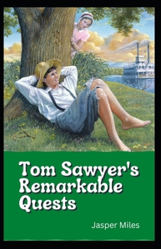 Paperback Tom Sawyer's Remarkable Quests [Large Print] Book