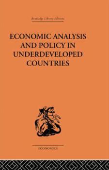 Paperback Economic Analysis and Policy in Underdeveloped Countries Book