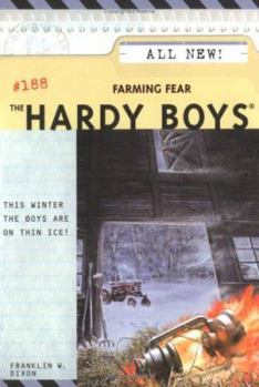Farming Fear (Hardy Boys, #188) - Book #188 of the Hardy Boys