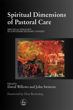 Paperback Spiritual Dimension of Pastoral Care: Better Days Book