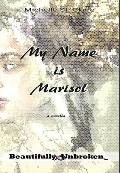 Hardcover My Name is Marisol Book