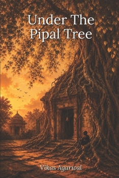 Paperback Under The Pipal Tree: A Tale of Friendship, Loss, and Coming Home Book