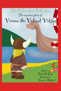 Paperback The Colourdore Collection: Vernon The Valiant Viking Book