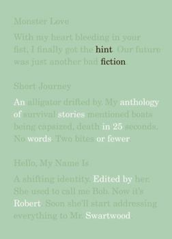 Paperback Hint Fiction: An Anthology of Stories in 25 Words or Fewer Book