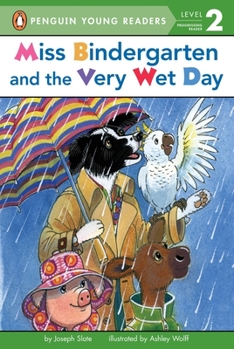 Paperback Miss Bindergarten and the Very Wet Day Book