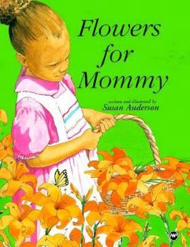 Paperback Flowers for Mommy Book