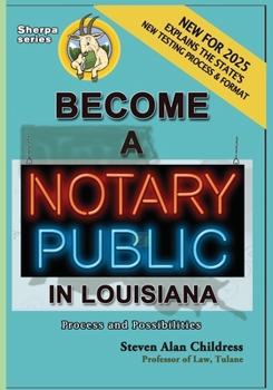 Become a Notary Public in Louisiana (New for 2025): Process and Possibilities (Sherpa)