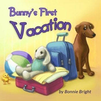 Paperback Bunny's First Vacation Book