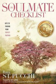Paperback The Soulmate Checklist: Keys to Finding Your Perfect Partner Book