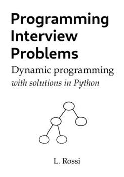 Paperback Programming Interview Problems: Dynamic Programming (with solutions in Python) Book