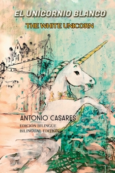 Paperback El Unicornio Blanco/ The White Unicorn [Spanish] Book