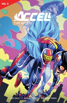 Accell, Vol. 3: Turf Battles - Book  of the Catalyst Prime Universe