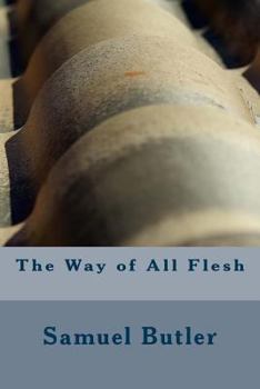 The Way of All Flesh