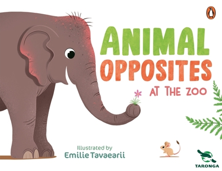 Board book Animal Opposites at the Zoo Book