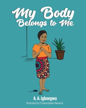 Paperback My Body Belongs to Me Book