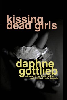 Paperback Kissing Dead Girls Book