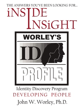 Paperback Inside Insight: Worley's Identity Discovery Profile (Widp) Book