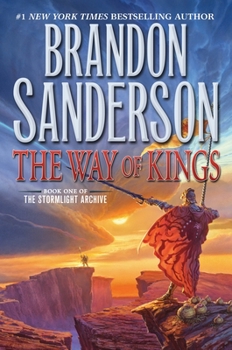 The Way of Kings - Book #1 of the Stormlight Archive