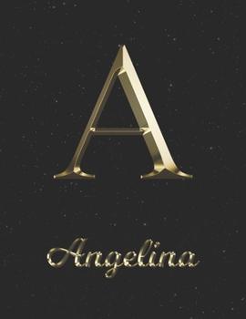 Paperback Angelina: 1 Year Daily Planner (12 Months) - Yellow Gold Effect Letter A Initial First Name - 2020 - 2021 - 365 Pages for Planni Book