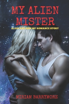 Paperback My Alien Mister: Alien and BBW MF Romance Story Book
