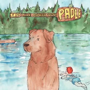 Paperback Up the Creek with Padle Book