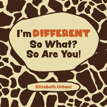 Paperback I'm Different - So What? So Are You! Book