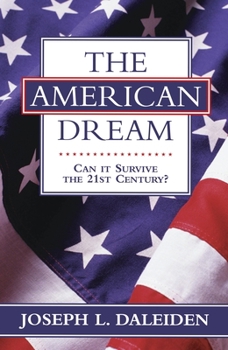 Hardcover American Dream: Can It Survive the 21st Century? Book
