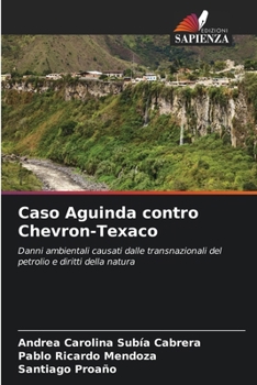 Paperback Caso Aguinda contro Chevron-Texaco [Italian] Book