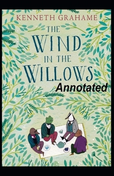 Paperback The Wind in the Willows Annotated Book