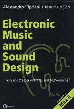 Paperback Electronic Music and Sound Design - Theory and Practice with Max and Msp - Volume 1 (Second Edition) Book