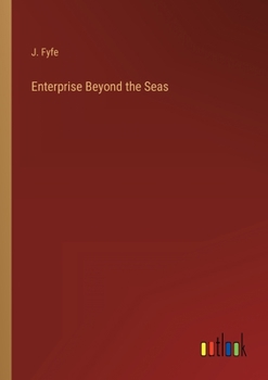 Paperback Enterprise Beyond the Seas Book