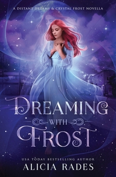 Dreaming With Frost - Book  of the Crystal Frost