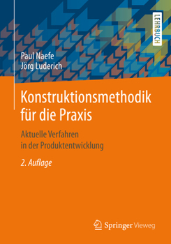 Paperback Konstruktionsmethodik Für Die PRAXIS: Aktuelle Verfahren in Der Produktentwicklung [German] Book