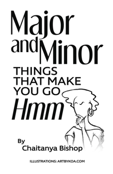 Paperback Major and Minor Things That Make You Go Hmm Book