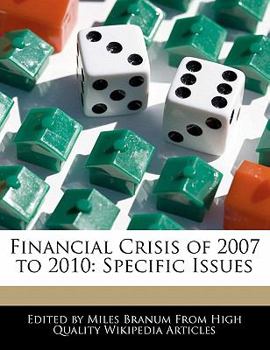 Paperback Financial Crisis of 2007 to 2010: Specific Issues Book