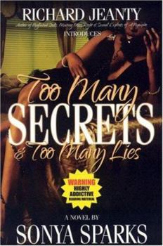 Paperback Too Many Secrets and Too Many Lies Book