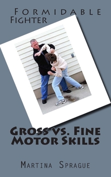 Paperback Gross vs. Fine Motor Skills Book
