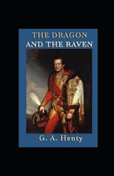 Paperback The Dragon and the Raven Illustrated Book