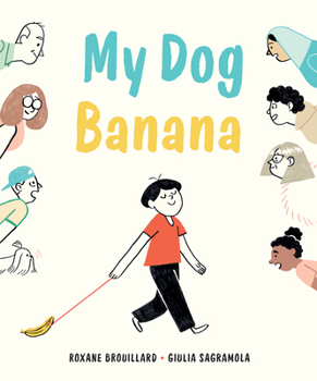 Hardcover My Dog Banana Book