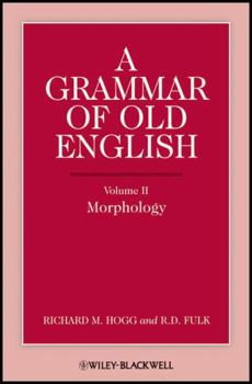 Grammar of Old English - Book #2 of the A Grammar of Old English