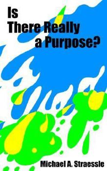 Paperback Is There Really A Purpose? Book