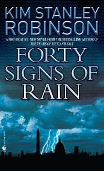 Forty Signs of Rain - Book #1 of the Science in the Capital