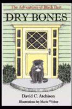 Paperback The Adventures of Black Bart: Dry Bones Book