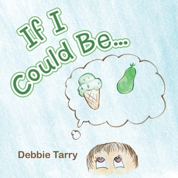 Paperback If I Could Be... Book