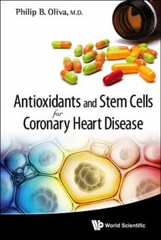 Hardcover Antioxidants & Stem Cells for Coronary.. Book